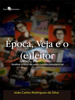 cover image of Época, Veja e o (e)leitor